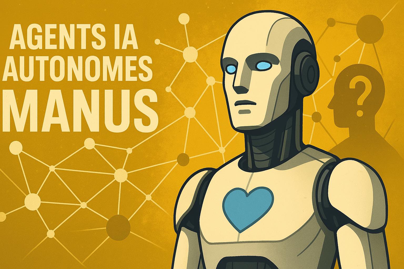 La montée des agents IA autonomes : le phénomène Manus marque-t-il un tournant ?